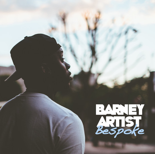 Barney Artist – Bespoke (EP)