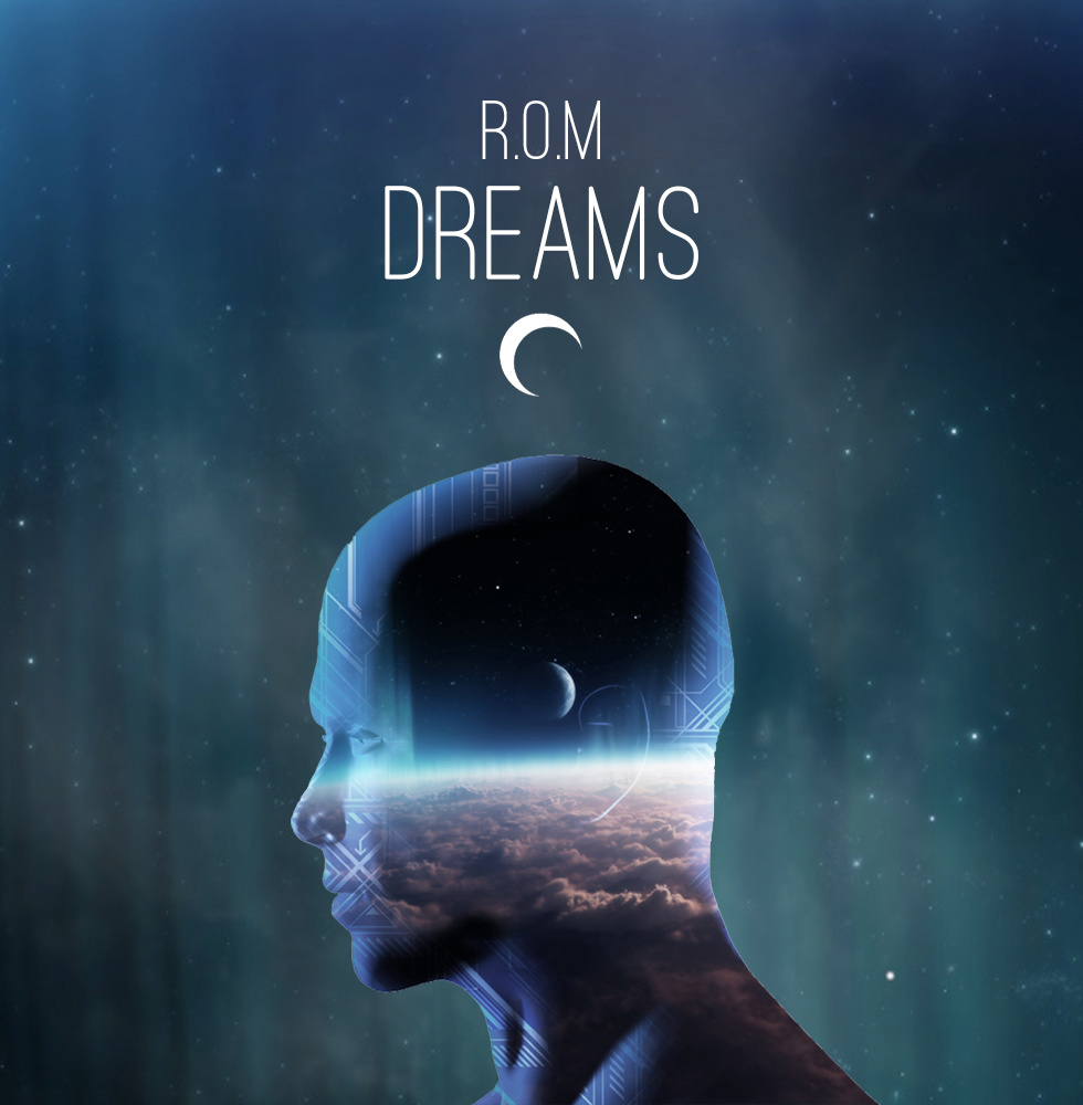 R.O.M – Dreams EP