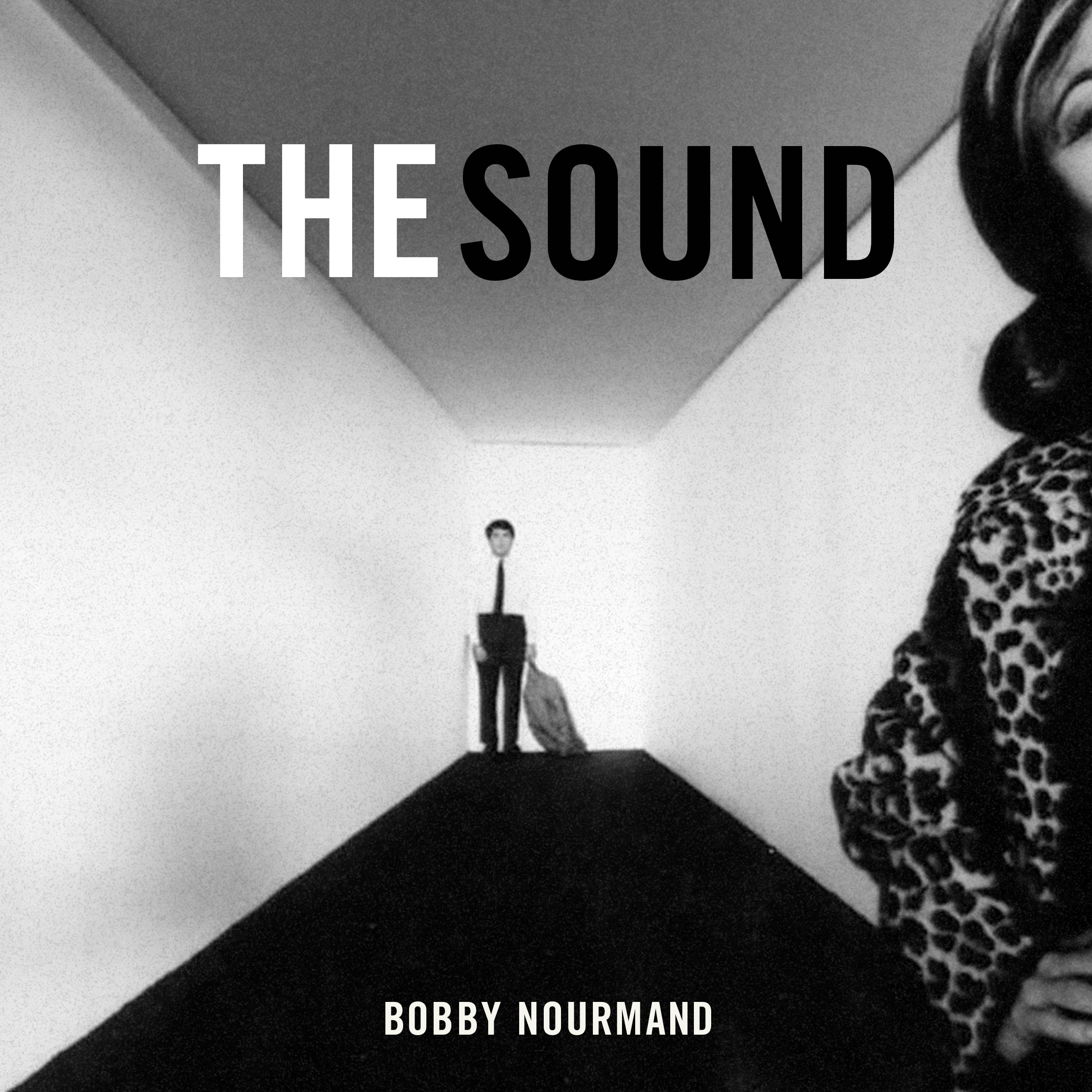 Bobby Nourmand – The Sound