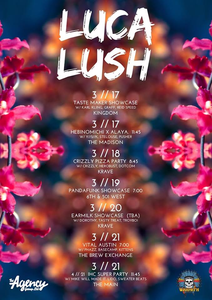 Luca Lush – SXSW Edition