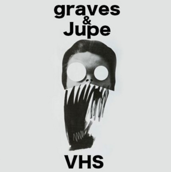 graves & Jupe – VHS