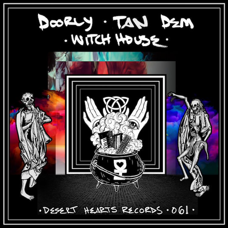 Doorly and Tan Dem Release new EP, “Witch House,” on Desert Hearts Records